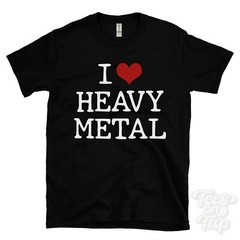 I LOVE HEAVY METAL T-SHIRT heart music guitars loud legends rebellion classic