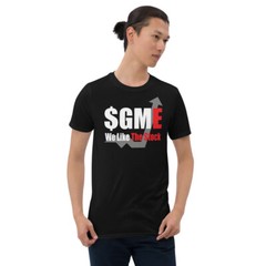 GME We Like The Stock Gamestop Reddit Stonk Market Wall Street – Unisex T-Shirt