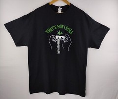 Adult Men’s “Thats How I Roll” Marijuana T-shirt