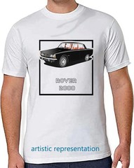 Rover P6 Art T Shirts – Series 1 & 2 2000 & TC, 2200, V8 3500 – lots of colours