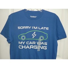 Academy Sports Sorry I’m Late My Car Was Charging Short Sleeve Crew Tee MD $20
