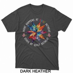 Funny Quilting Sewing What Happens at Quilt Retreat Quilter T-Shirt