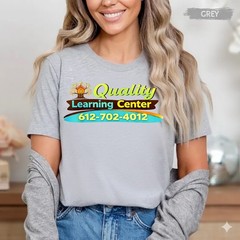 Quality Learning Center Daycare Preschool Graphic T-Shirt