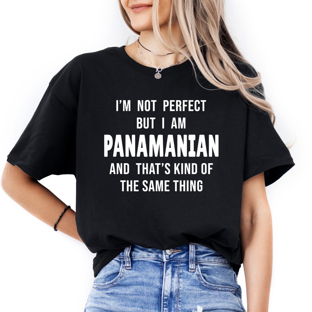 Panamanian T-shirt Panama Person Gifts Funny Shirt Men & Women