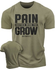 126. Pain for Grow Funny Motivational Workout Gym T-Shirt for Men