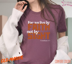 Unisex For We Live By Faith T-Shirt, Men T shirt,Women T shirt Gift ReligionTop