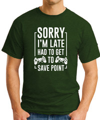SORRY I’M LATE HAD TO GET TO SAVE POINT T-SHIRT Gamer Video Games Gift Top
