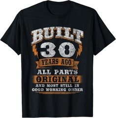 30 Year Old Gifts Funny Birthday Saying 30th Birthday T-Shirt