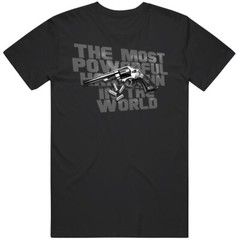 44 Mag The Most Powerful In The World T Shirt
