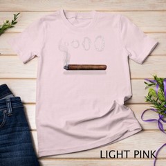 Cigars Gotta Tap Dat Ash Cigar T Shirt And Smoking Tee T-Shirt Unisex T-shirt