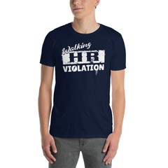 Funny Human Resources Walking HR Violation Office Co-Worker Unisex T-Shirt