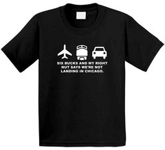 Planes Trains Automobiles Six Bucks And My Right Nut Favorite Movie Quotes T Shi