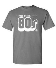 MADE IN THE ’80s – Unisex Cotton T-Shirt Tee Shirt
