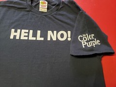 The Color Purple Hell No! T-Shirt Promo Blk M 100% Cotton FOTL