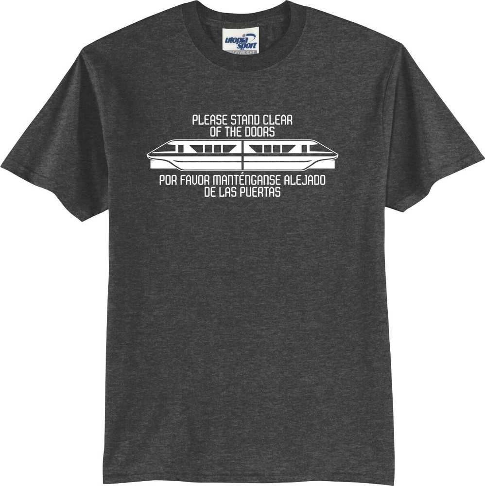 Monorail Please Stand Clear of The Doors English and Spanish T-Shirt (S-5X)