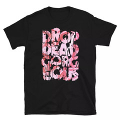 DROP DEAD, GORGEOUS Band Gift For Fan All Size S to 5XL Basic T-shirt QT08