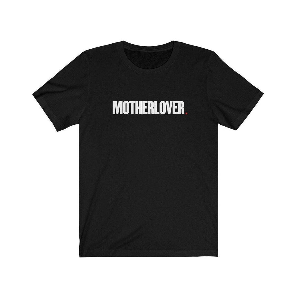 MOTHERLOVER (t-shirt) – tee graphic statement – Black White Grey Red