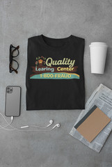 Quality Learning Center Inspirational School T-Shirt – Unisex 50/50 Cotton/Poly