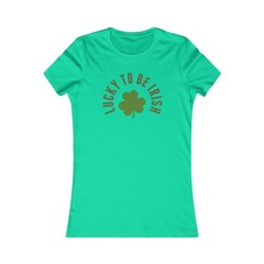 Lucky to be Irish St Patrick’s Day Women’s Favorite Tee