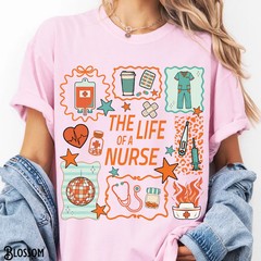 The Life of Nurse Comfort Tee Nursing RN LPN Medical Worker