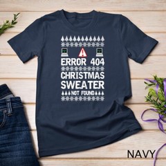 Error 404 Sweater Not Found Computer Christmas T-Shirt Unisex T-shirt