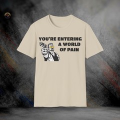 Walter Sobchak You’re Entering a World of Pain T-Shirt | Softstyle Tee