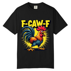 F-CAW-F Angry Rooster T Shirt, Comfort Colors T Shirt, Unisex Streetwear Tee