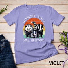 Support Your Local Street Cats Raccoon Opossum Possum T-Shirt Unisex T-shirt