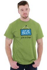 Life Is Crap Out Of Beer Bar Party Drinking Womens or Mens Crewneck T Shirt Tee