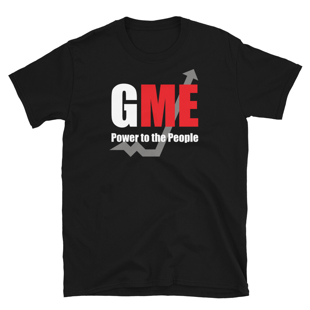 GME Gamestop – Power to the People – Stock Market – Wall Street – Unisex T-Shirt