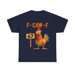 F-Caw-F 67 Meme Chicken Shirt, Funny Rooster Reaction, Viral Number 67 T-Shirt