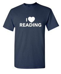 Reading Is Lovely Sarcastic Humor Novelty Super Soft Ring Spun Funny T Shirt