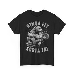 Kinda Fit Sorta Fat Funny Gym Bear Weightlifting Workout Funny Unisex T-Shirt
