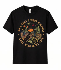 On A Dark Desert Highway Retro Adventure Graphic Hiking Camping Unisex T Shirt