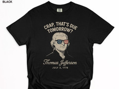 Thomas Jefferson American History Humor 1776 Patriotic 4th of July Shirt