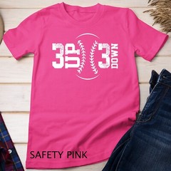3 UP 3 Down Baseball T-Shirt Unisex T-shirt
