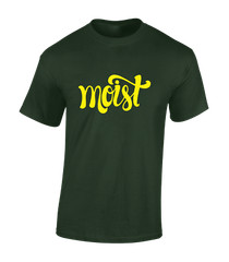 MOIST MENS T SHIRT FUNNY RUDE DESIGN GIFT IDEA PRESENT STAG JOKE COOL TOP
