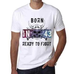 Men’s Graphic T-Shirt Born In 43 Ready To Fight 43rd Birthday Anniversary 43
