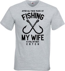 Fishing Wife Is The Best Catch Humour Novelty T Shirt Various Colours And Sizes
