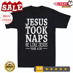 2025/Jesus Took Naps Be Like Jesus Funny Christian Vintage Men’s T-Shirt Father