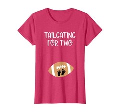 Tailgating for Two Football Game Day Pregnant Expecting Mom T-Shirt, Women, R…