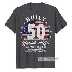 Funny 50th Birthday USA Flag T-Shirt Built 50 Years Old Ago Bday Tee Vintage Men