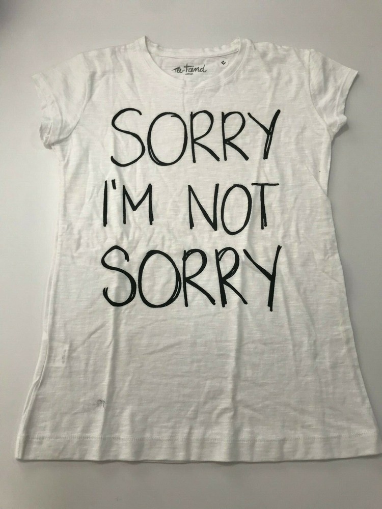 Women’s Trend T-Shirt <>Fancy – Sorry I’m Not Sorry – White Black