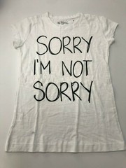 Women’s Trend T-Shirt <>Fancy – Sorry I’m Not Sorry – White Black