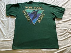 Vintage 90’s Ski Single Stitch Oneita Work Sucks Tee Size XL USA