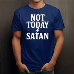 Jesus Men’s T-Shirt Christ God Various Sizes Colours Ladies Not Today Satan