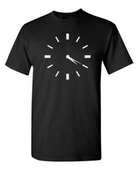 Clock Printed Sarcastic Humor Graphic Novelty Super Soft Ring Spun Funny T Shirt