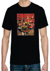 Adult DryBlend® T-Shirt – ( REDNECKS GONE WILD – HUMOR / NOVELTY)