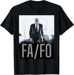 Funny Fafo Trump Fafo American USA for Men Women T-Shirt