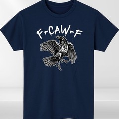 Black Crow FCAWF F-Caw-F Funny Gothic Crow Dance Meme T-Shirt